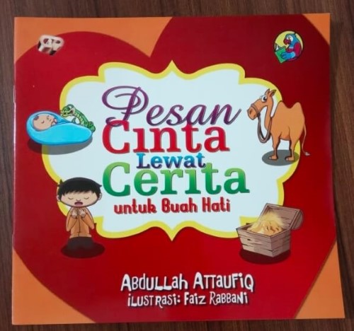 Buku Pesan Cinta Lewat Cerita Untuk Buah Hati - Gema Insani 100% Original